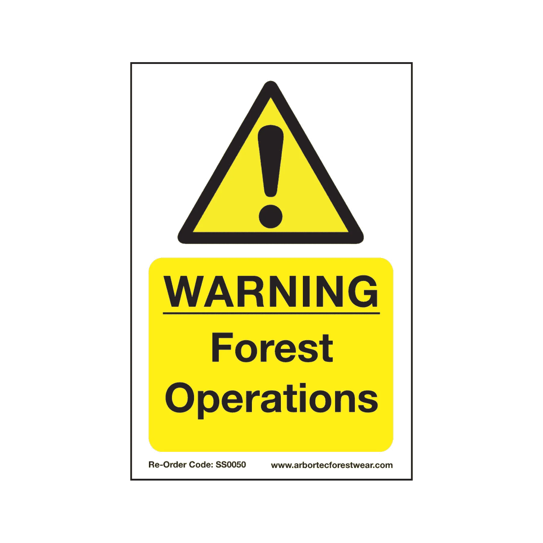 SS0050 Corex Safety Sign - Warning Forest Operations